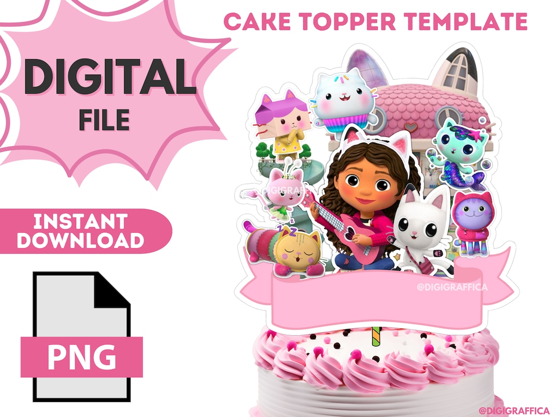 Gabby Cake Topper, Doll House Cake Topper, Digital Download, Instant ...