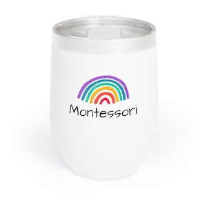 Montessori beverage tumbler, Montessori wine, Montessori teacher gift