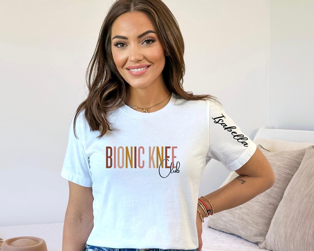 Bionic Knee Club Shirt for Knee Replacement Gift, Surgery, New Post-op ...