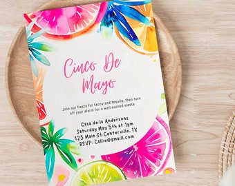 May include: A colorful invitation for a Cinco de Mayo fiesta with a watercolor design of citrus fruits and tropical leaves. The text reads "Cinco De Mayo" and includes details about the event, including the date, time, location, and RSVP information.