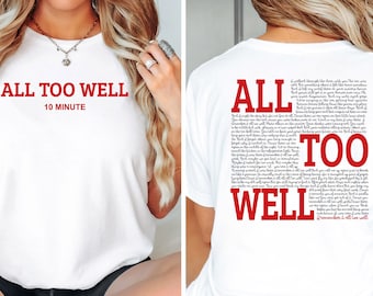All Too Well Tshirt Two Side Printed, Taylor Vintage Shirt, 10 Minute Taylor's Version Shirt, Taylor Merch, Swiftie Merch, Eras Tour Shirt