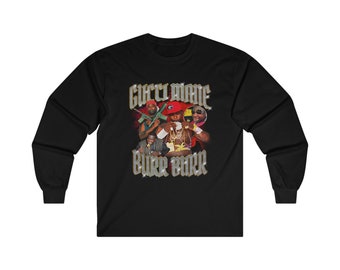 Gucci Mane BURR Long Sleeve Tee