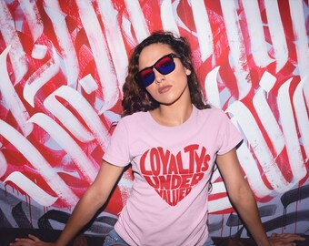Loyalty's Undervalued Valentines Day Unisex Tee, Love Couple Shirt, Relationship Gift, Valentine's Tee for Him & Her, Loyalty Quote Shirt