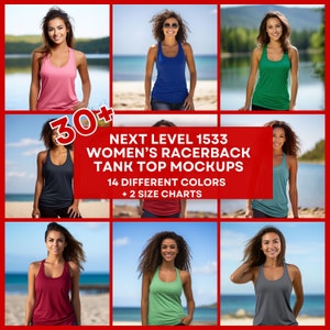 Może przedstawiać: Kolekcja 14 różnych kolorów tank topów z odkrytymi plecami. Tank topy są pokazane na modelach w różnych pozach. Tekst "NEXT LEVEL 1533 WOMEN'S RACERBACK TANK TOP MOCKUPS 14 DIFFERENT COLORS + 2 SIZE CHARTS" jest wyświetlany na czerwonym tle.