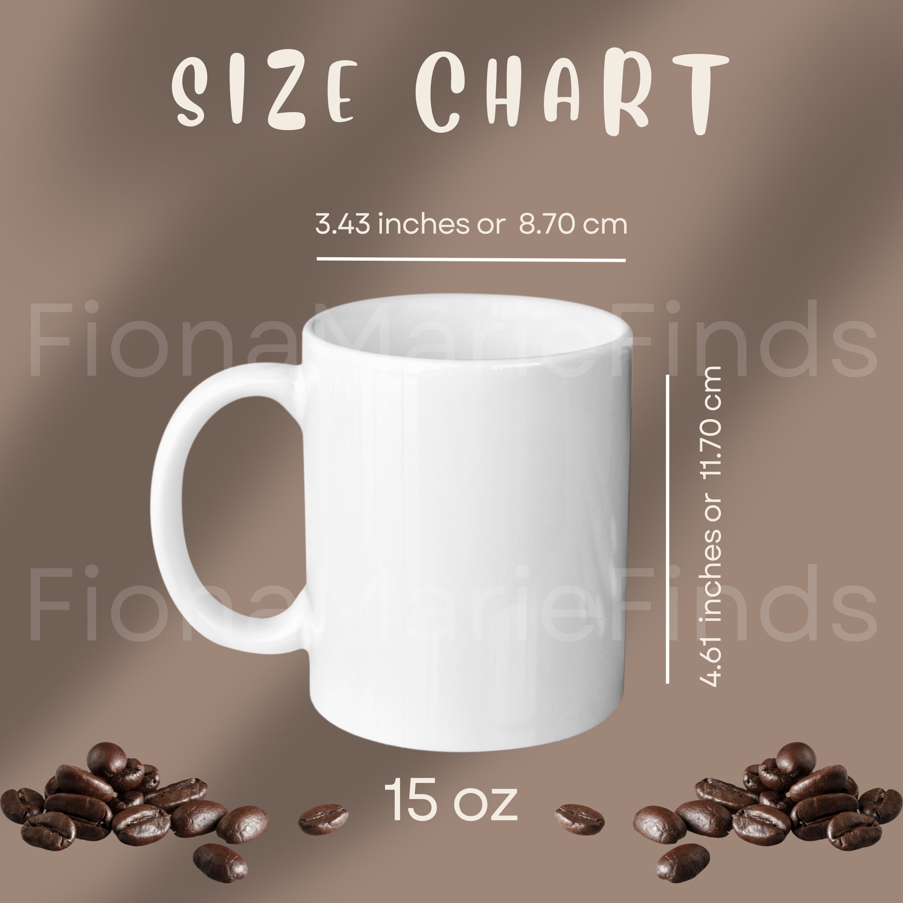 Mug Size Chart 11oz & 15oz, Printful Mug Size Chart, Cup Size