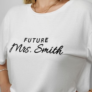 Custom Embroidery Future Wife Tshirt, Embroidered Tee, Bridal Party Gift, Embroidered Mrs Bachelorette Shirts, Personalized Gift for Bride
