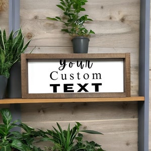 Custom Sign, Quote on Sign, Personalized Sign, Make Your Own Sign, Custom Home Decor, Custom Art, Customized Quote, Custom Wood Sign, Mother