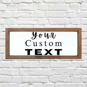 Custom Sign, Quote on Sign, Personalized Sign, Make Your Own Sign ...