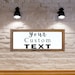 Custom Sign, Quote on Sign, Personalized Sign, Make Your Own Sign ...