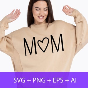 Mom Svg, Happy Mother&#39;s Day Svg, Gift for Mom, Heart Svg, Mom Shirt Svg, Mom Svg, Mama Svg for Cricut File Printable and Instant Download