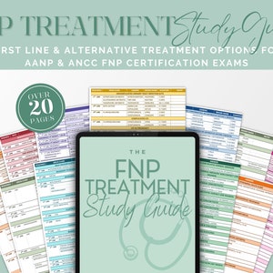 FNP Boards Treatment Study Guide. First-Line and Alternative Medications For AANP & ANCC Board Certification Exams 2023