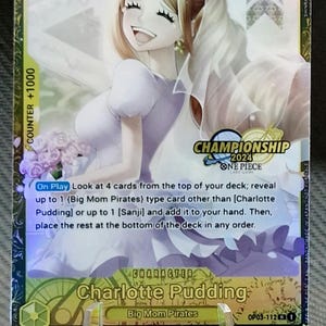 One Piece Proxy-Karte Holo – Charlotte Pudding OP03-112 Charakter Regionals 2024 Top 64 ENG-Version