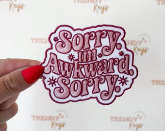 Sorry, I’m Awkward Patch