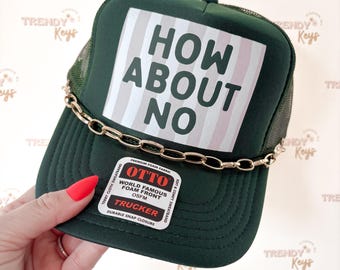 How About No Trucker Hat
