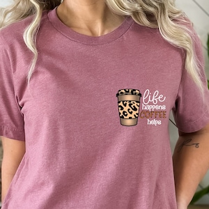 Life Happens Coffee Helps Shirt, Coffee Lover Sweatshirt, Funny Coffee T Shirt, Gift For Coffee Lover, Coffee On Pocket Sweater
