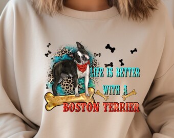 Boston Terrier Sweatshirt, Dog Mom Gift, Dog Dad Gift, Boston Terrier Lover, Dog Lover Shirt, Boston Terrier Parent Sweater, House Dog Tee