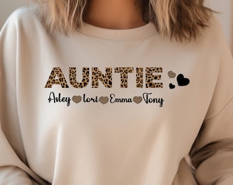 Custom Auntie Sweatshirt, Personalized Auntie Grandkids Name Shirt , Mothers Day Gift, Valentines Day Gift, Gift For Auntie Tee