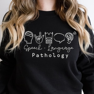 Speech Therapist Sweatshirt, Speech Language Shirt, SLP Nurse Sweater, SLP Shirt, Speech Language Pathologist Tshirt, Gift For SLP