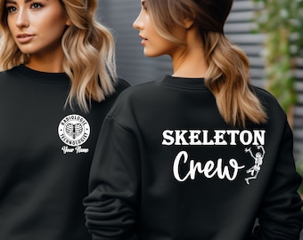 Personalized Skeleton Crew Radiology Sweatshirt, X-Ray Rad Tech Shirt, Double Sided Radiologic Technologist Sweater, Radiology Gift Tee