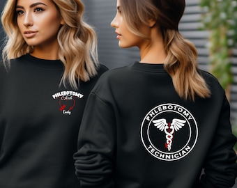 Personalized Phlebotomist Double Sided Sweatshirt, Custom Medical Sweater, Phlebotomy Tech Shirt, Gift For New Phlebotomist, Phlebotomy Tee