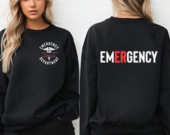 Custom ER Sweatshirt, Emergency Department Shirt, ED Sweater, Personalized ER Nurse Hoodie, Emergency Room Tech Gift, Er Nurse Valentine's