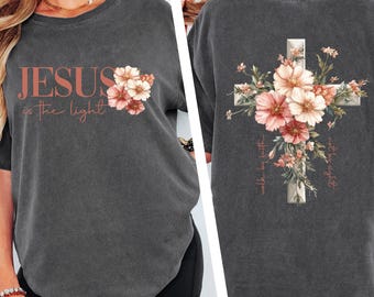 Chemise chrétienne Comfort Colors®, t-shirt croix floral Jesus Is the Light, t-shirt Faith pour femme, t-shirt vers de la Bible Walk by Faith, chemise Dieu est bon