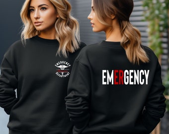 Custom ER Sweatshirt, Emergency Department Shirt, ED Sweater, Personalized ER Nurse Hoodie, Emergency Room Tech Gift, Er Nurse Valentine&#39;s