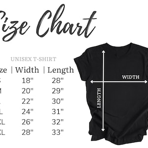 May include: A black unisex t-shirt with a size chart. The chart lists sizes S to 3XL, with corresponding width and length measurements in inches. The shirt's width is measured across the chest, and the length from the top to the bottom.