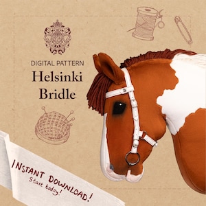 May include: A plush horse head with a white bridle, featuring brown and white fur. The text "Helsinki Bridle" is displayed, along with "Instant Download! Start today!" on a banner. The image has a vintage, craft-inspired aesthetic.