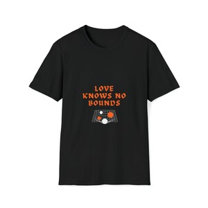 T Shirts With Meaning Unisex Softstyle T-Shirt Love Knows No Bounds