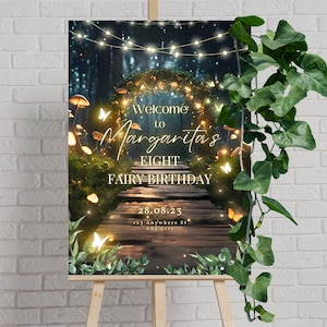 Cartello di benvenuto per festa di compleanno nella foresta incantata, cavalletto da giardino delle fate, poster magico delle fate, decorazioni per feste nella foresta incantata, cartello per festa delle principesse