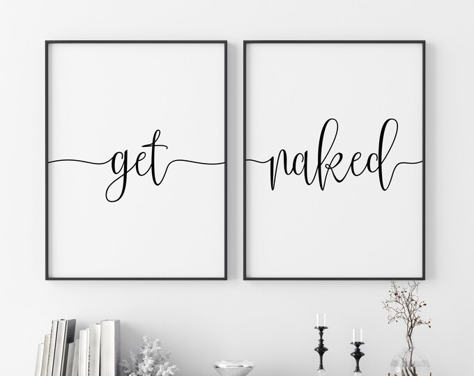 Get Naked Art Printable, Shower Bathroom Quote, Powder Room Sign, Funny ...