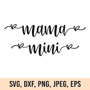 Mama and mini svg, Mama and mini png, Mommy and me shirt svg, Mama mini heart svg, Mama mini heart png, Mama mini svg, Mom life svg png