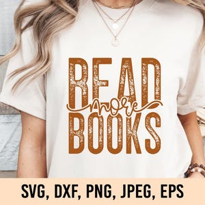 Read more books svg, Read more books png, Read svg, Book svg, Book lover svg, Book nerd svg, Reading svg, Bookish svg, SVG files for Cricut
