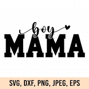 Boy mama svg, Boy mama png, Boy mom svg, Mom of boys svg, Funny mom svg, Mommy svg, Blessed mama svg, Boy mom shirt svg, Funny mom svg