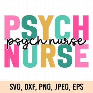 Psych nurse svg, Psych nurse png, Psychiatric nurse svg, Psychiatric nurse png, Mental health svg, Nursing life svg, Instant download