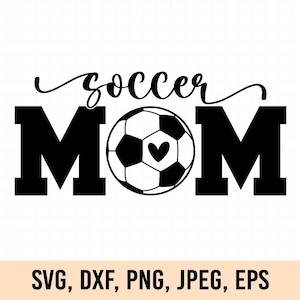 Soccer mom svg, Soccer mom png, Soccer mom life svg, Soccer svg file, Soccer mom designs, Soccer lover, Cut file for Cricut, Silhouette