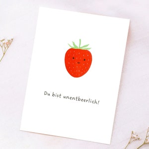 Postal Fresa, "¡Eres indispensable!" | Tarjeta bonita, Día de la Madre, Día del Padre, Día de la Mujer, Tarjeta de cumpleaños, Día de San Valentín, A6, Juego de palabras