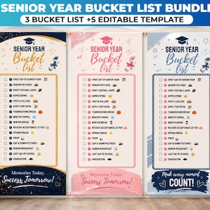 May include: Three vertical senior year bucket list templates in navy, pink, and light blue. Each features a graduation cap icon, the text SENIOR YEAR Bucket list, and a checklist of events including First Day, Homecoming, and Graduation.