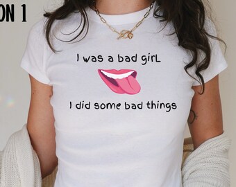 I Was A Bad Girl I Did Some Bad Things Y2K Baby Tee, JoJo Siwa Inspired, Bad Girl Cropped T-Shirt, Karma Song Lyrics, Bad Girl Baby Crop Top