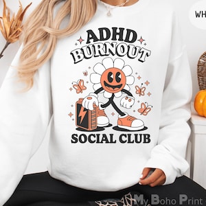 Retro Mental Health ADHD Sweatshirt, Funny ADHD Gift, Mental Health Humour Jumper, Sarcastic Mental Health, Funny Anxiety ADHD Burnout Gift