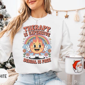 Retro Mental Health Sweatshirt, Funny Therapy Gift, Funny Mental Health Humor Jumper, Sarcastic Therapy Sweater, Snarky, Anxiety, ADHD, ASD