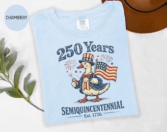 Goose 250th Anniversary 4th of July Comfort Colors Shirt Celebrate Americas Birthday EST 1776 Independence Day Semiquincentennial Tee