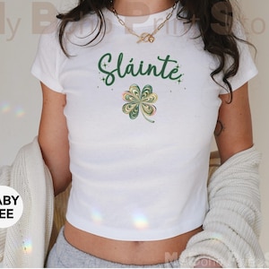 Slainte Clover Baby Tee Shirt, St Patricks Day Shirt Gift, St Patty&#39;s Day Tee, Luck Of The Irish Women&#39;s Slainte Irish T-shirt Gift For Her