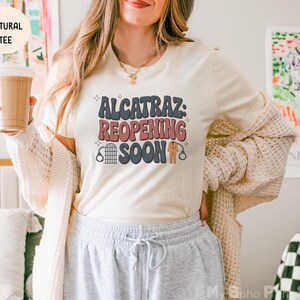 Alcatraz Wiedereröffnung Shirt, Donald Trump Alcatraz Shirt, Vaterländisches Meme Shirt, Alcatraz Zuchthaus Trumpf Zitat Politischer Humor T-Shirt Geschenk
