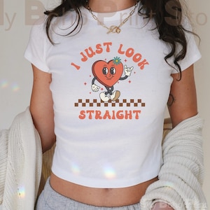 I Just Look Straight, Retro Baby Tee Shirt, 90s Y2K, Queer Lesbian Bi Gay Sapphic Pride Shirt, WLW Femme Baby T shirt, Lesbian Couple Gifts