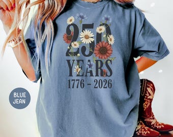 250 Years USA Comfort Colors Shirt Celebrate 250th Anniversary Americas Birthday Independence Day Tee 4th of July T Shirt Patriotic Gift