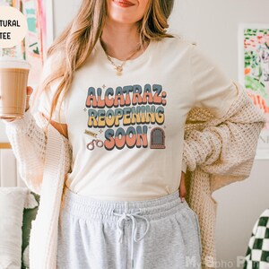 Alcatraz Wiedereröffnung Shirt, Donald Trump Alcatraz Shirt, Vaterländisches Meme Shirt, Alcatraz Zuchthaus Trumpf Zitat Politischer Humor T-Shirt Geschenk