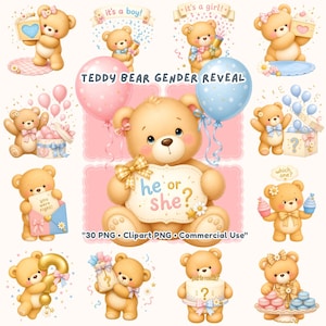 May include: A collection of digital illustrations featuring light brown teddy bears in various gender reveal poses, including balloons, cakes, and gift boxes. Text elements include "TEDDY BEAR GENDER REVEAL", "it's a boy!", "it's a girl!", "he or she?", and "30 PNG - Clipart PNG - Commercial Use".