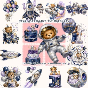 May include: A collection of watercolor illustrations featuring a bear astronaut theme. Includes rockets, cakes, balloons, and a bear in a spacesuit. The text reads "Bear Astronaut 1st Birthday" and "Happy Birthday".